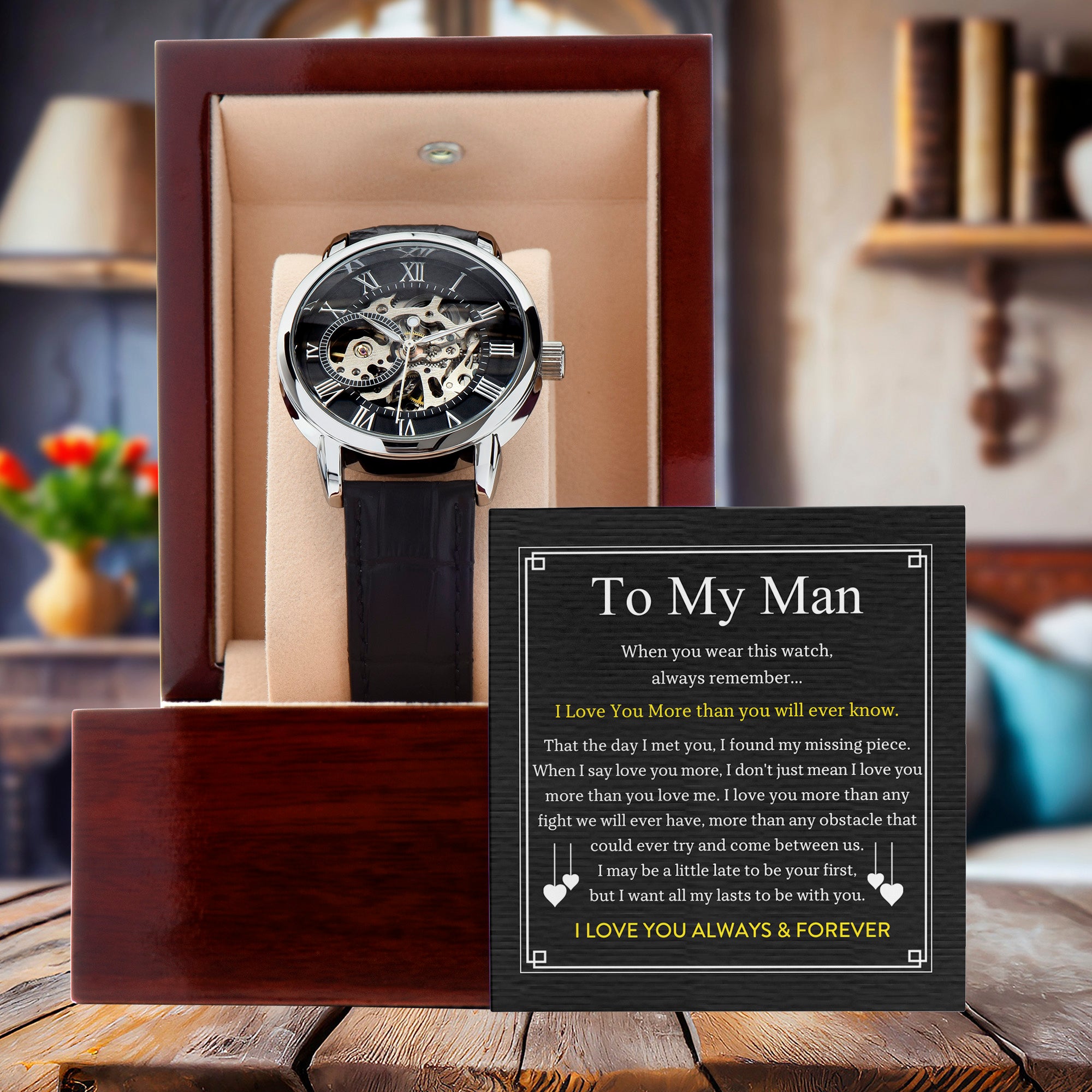 To My Man - I Love You More - Openworks Watch