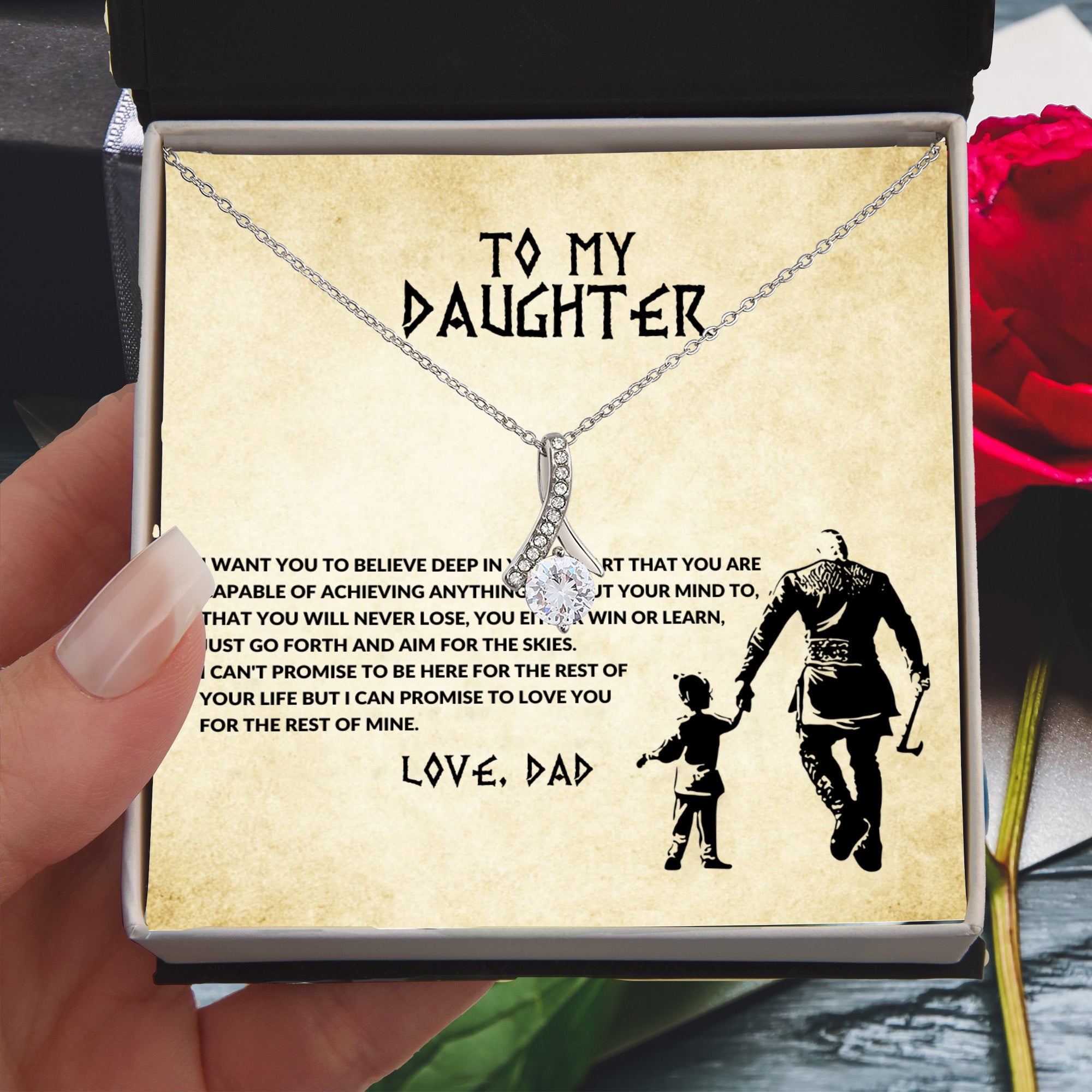 To my daughter, you will never lose