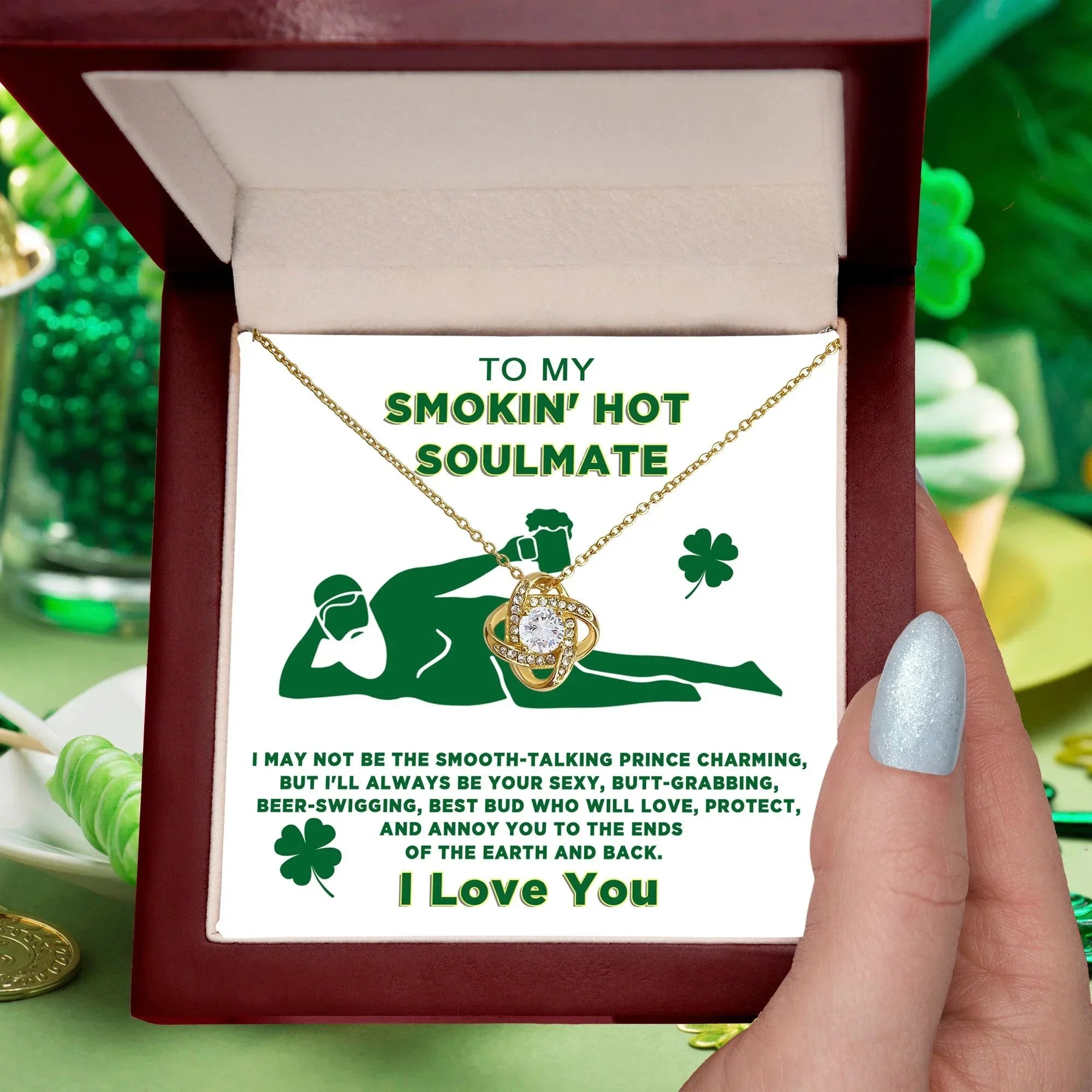 Funny St. Patrick’s Day Gift for Wife or Girlfriend – “To My Smokin’ Hot Soulmate” Love Knot Necklace