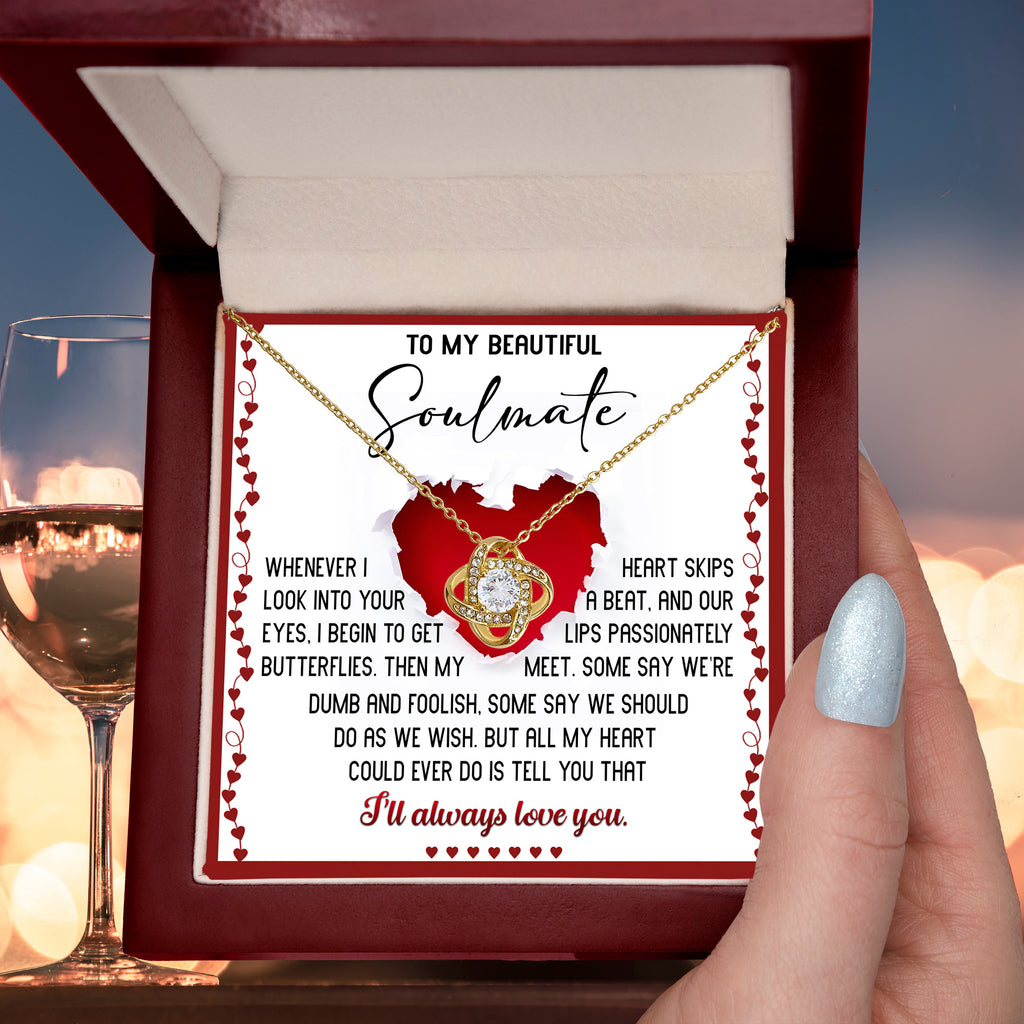 To My Beautiful Soulmate Love Knot Necklace –My Heart Skips a Beat - Romantic Love Knot Necklace
