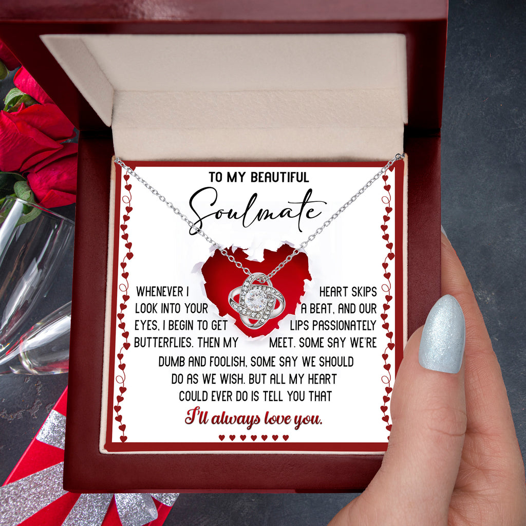 To My Beautiful Soulmate Love Knot Necklace –My Heart Skips a Beat - Romantic Love Knot Necklace