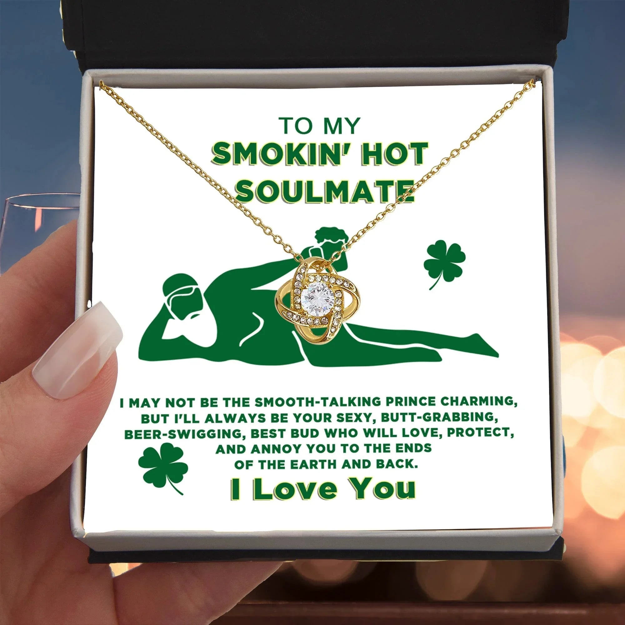 Funny St. Patrick’s Day Gift for Wife or Girlfriend – “To My Smokin’ Hot Soulmate” Love Knot Necklace