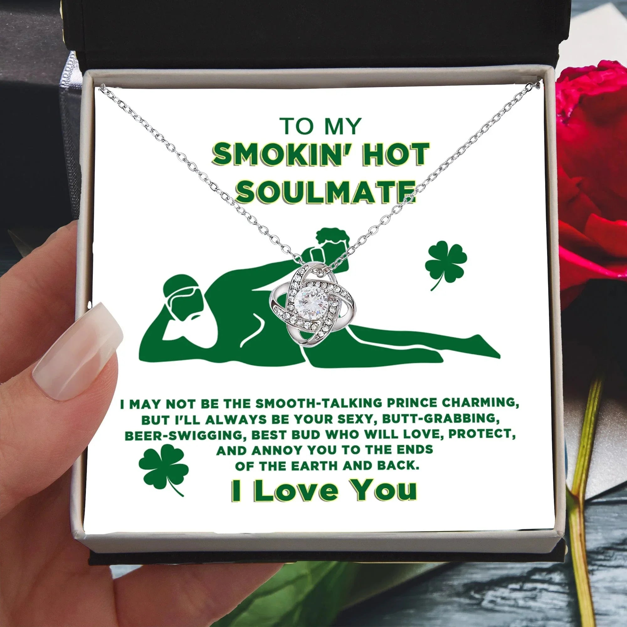 Funny St. Patrick’s Day Gift for Wife or Girlfriend – “To My Smokin’ Hot Soulmate” Love Knot Necklace