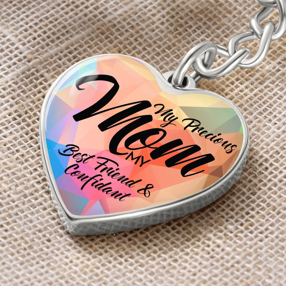 My Precious Mom – My Best Friend & Confidant Engraved Heart Keychain