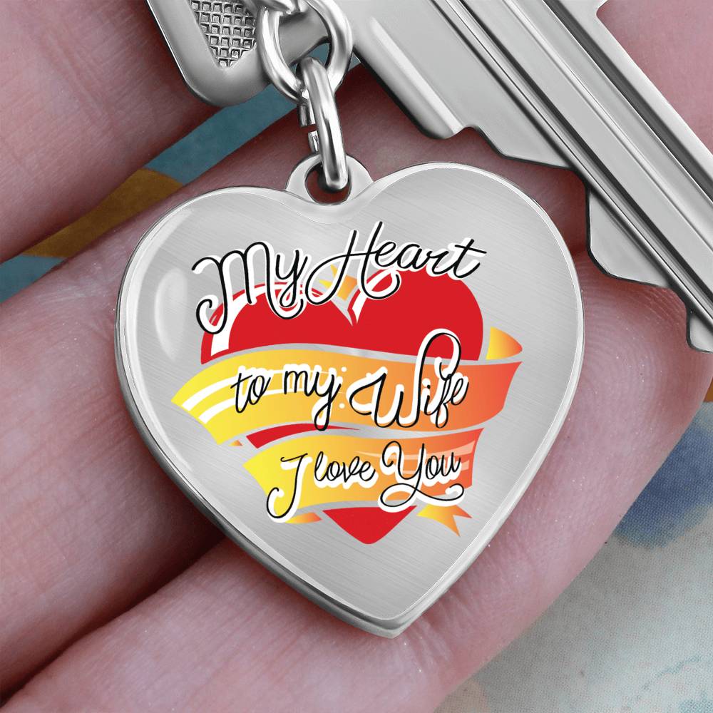My Heart to My Wife – I Love You | Engraved Stainless Heart Keychain