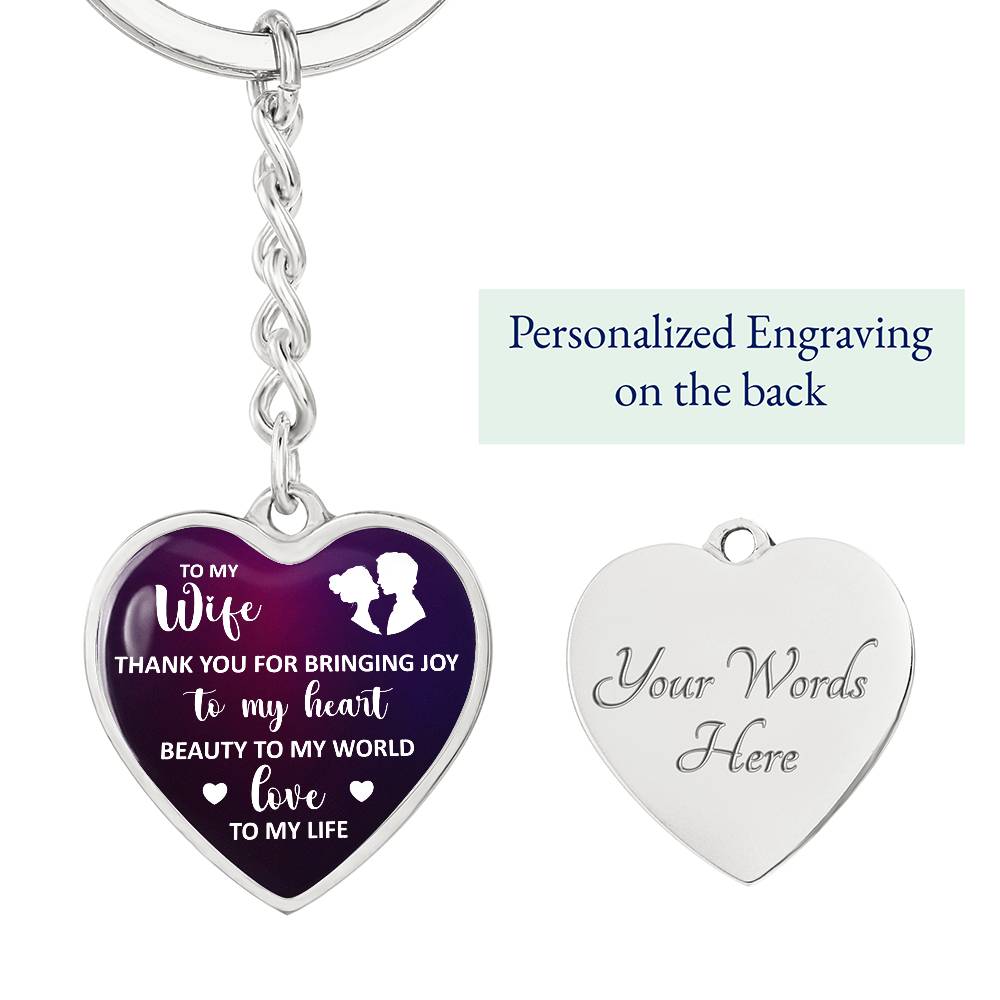 To My Wife Heart Keychain – Thank You for Bringing Joy to My Heart Romantic Gift for Wife