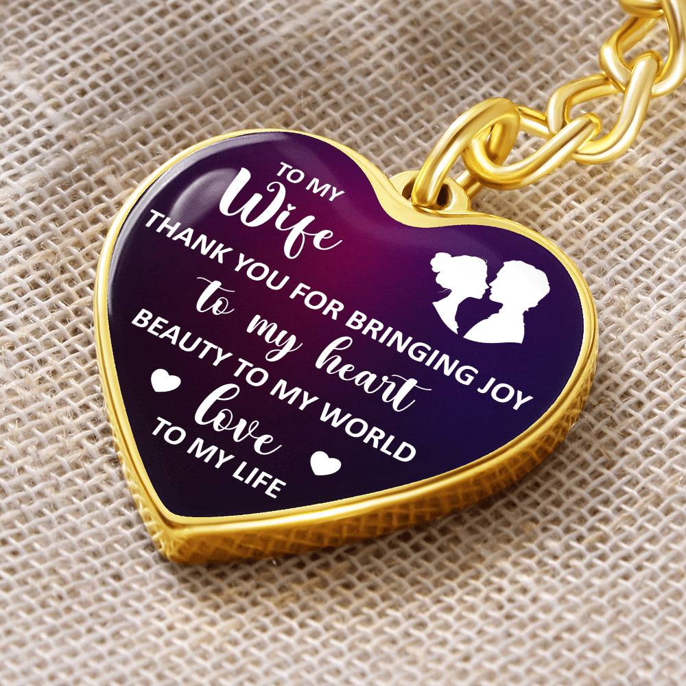 To My Wife Heart Keychain – Thank You for Bringing Joy to My Heart Romantic Gift for Wife