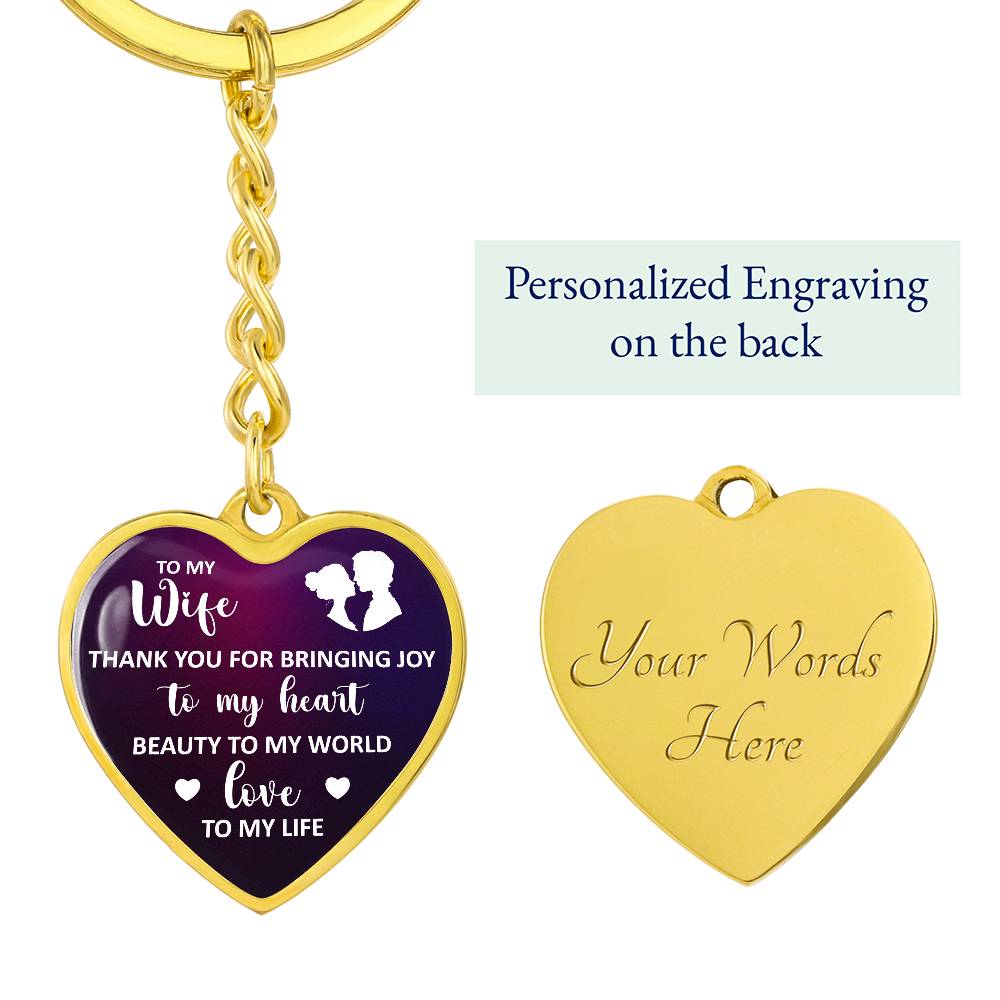 To My Wife Heart Keychain – Thank You for Bringing Joy to My Heart Romantic Gift for Wife