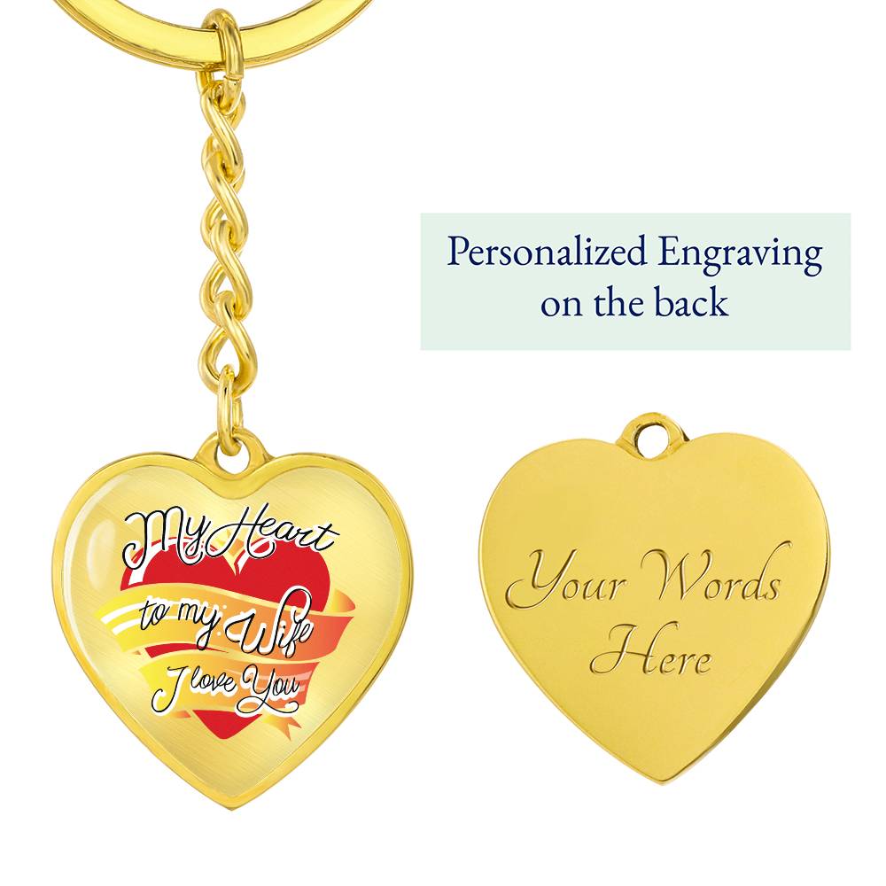 My Heart to My Wife – I Love You | Engraved Stainless Heart Keychain