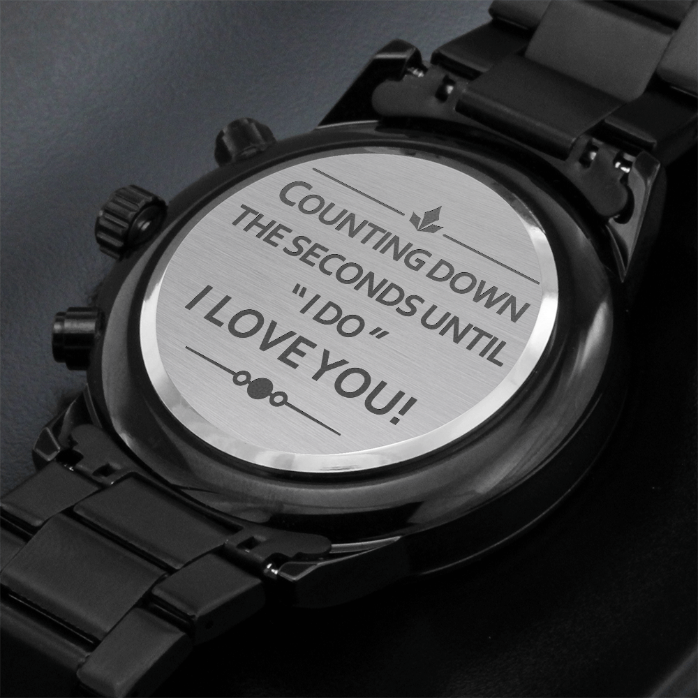 To My Future Husband Engraved Watch – Engagement Gift for Fiancé | Counting Down to “I Do”