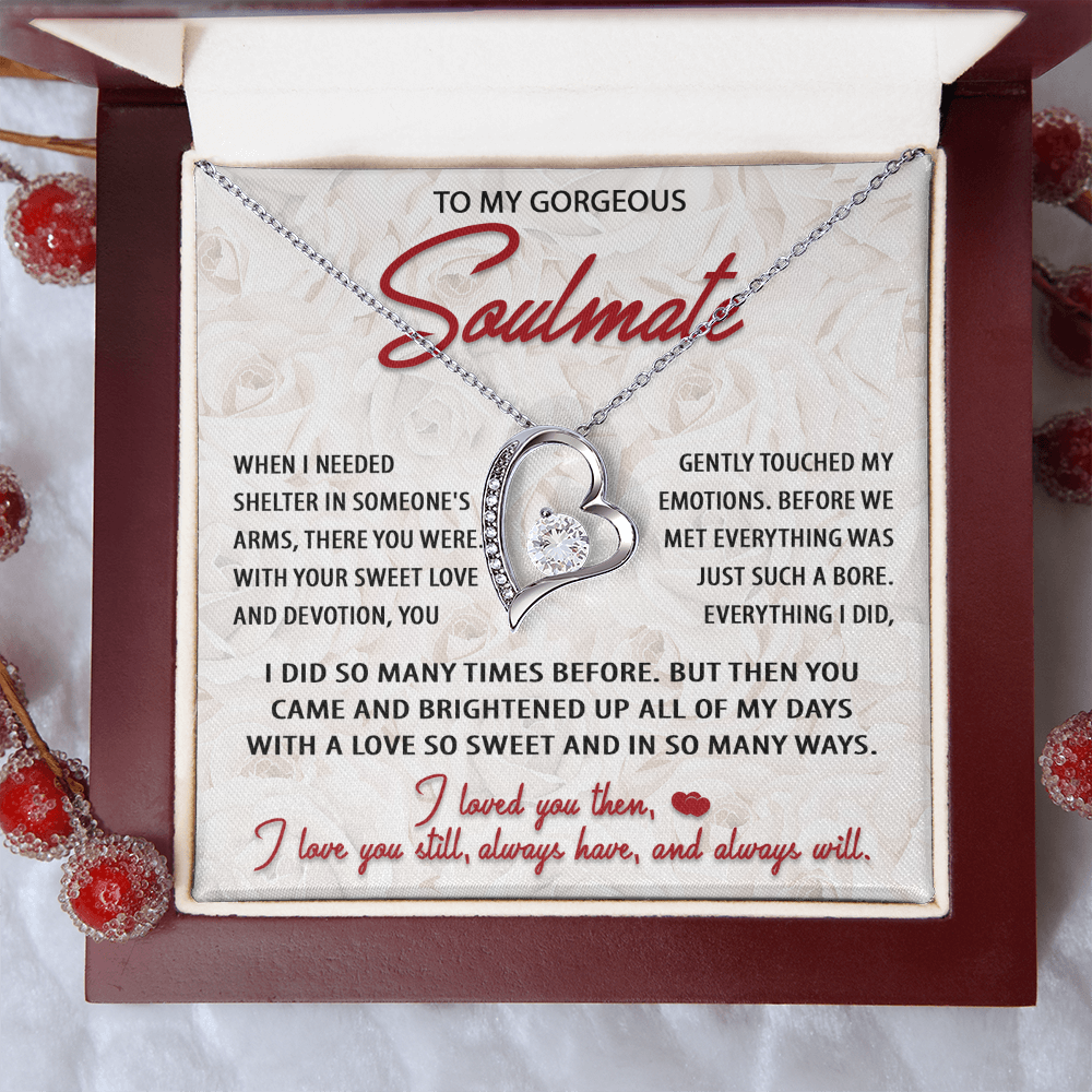 To My Gorgeous Soulmate – Sweet Love - Forever Love Heart Necklace with Message Card