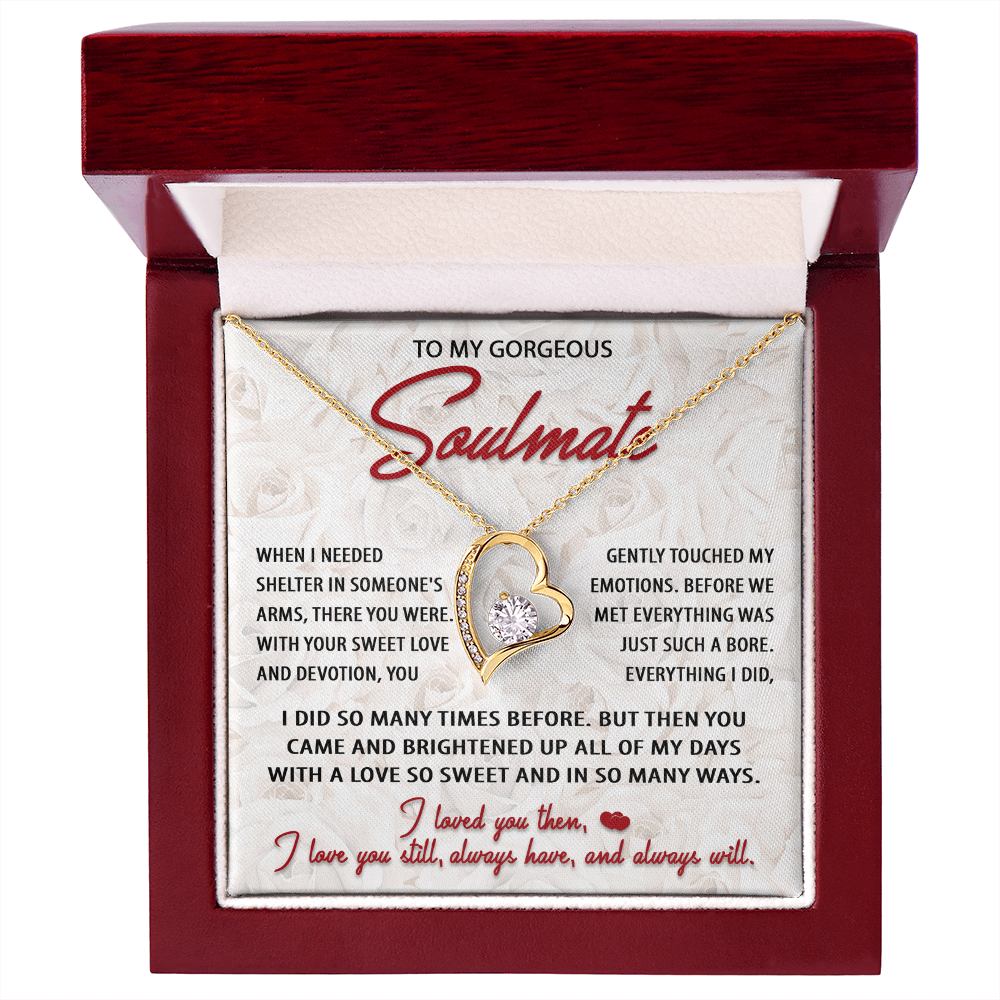 To My Gorgeous Soulmate – Sweet Love - Forever Love Heart Necklace with Message Card