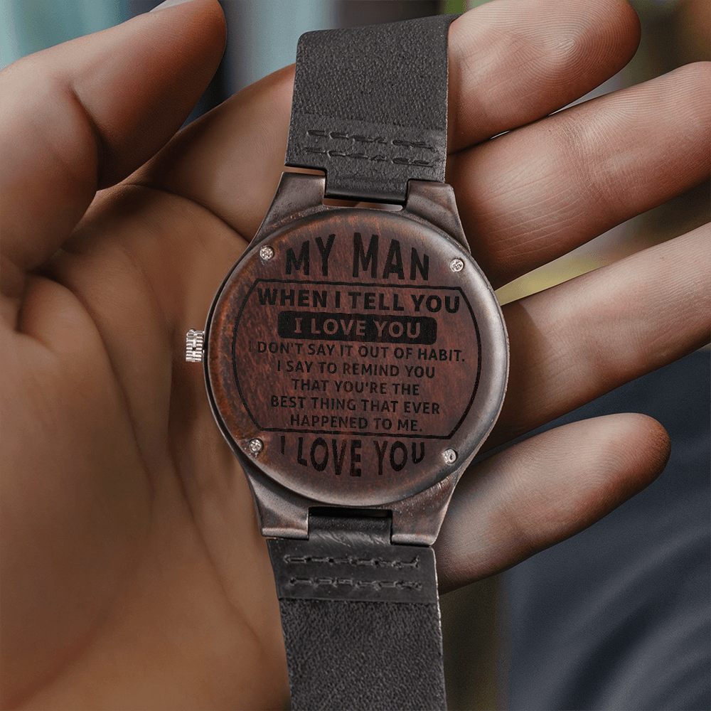 To My Man Engraved Wooden Watch – Romantic Gift for Husband, Fiancé, or Soulmate | Anniversary & Valentine's Day