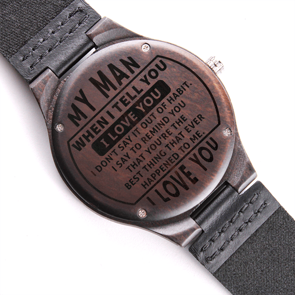 To My Man Engraved Wooden Watch – Romantic Gift for Husband, Fiancé, or Soulmate | Anniversary & Valentine's Day