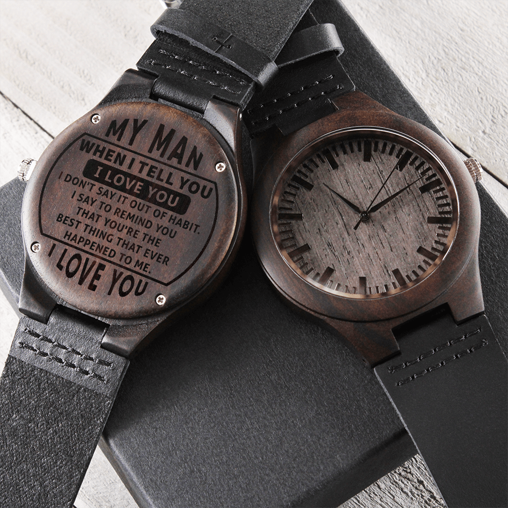 To My Man Engraved Wooden Watch – Romantic Gift for Husband, Fiancé, or Soulmate | Anniversary & Valentine's Day