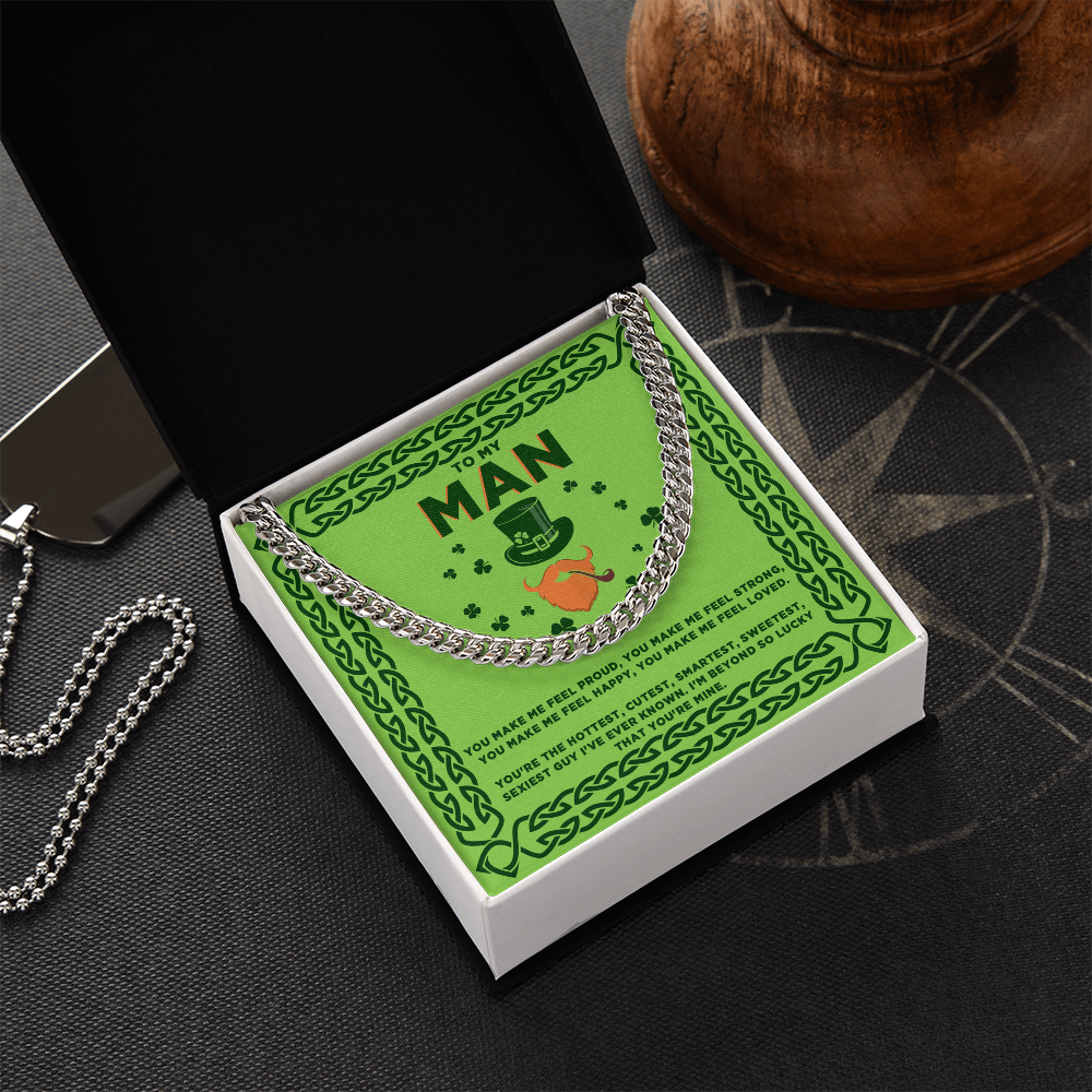 To My Man St. Patrick's Day Cuban Link Chain Necklace – Romantic Gift for Boyfriend or Husband | Gold or Silver Finish
