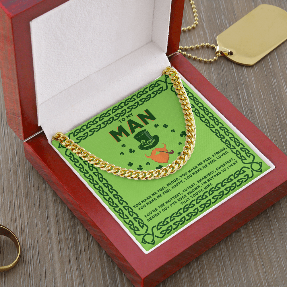 To My Man St. Patrick's Day Cuban Link Chain Necklace – Romantic Gift for Boyfriend or Husband | Gold or Silver Finish