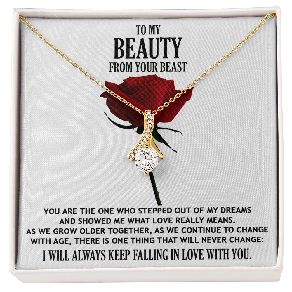 To My Beauty From Your Beast - You Stepped Out of my Dreams Romantic Soulmate Necklace