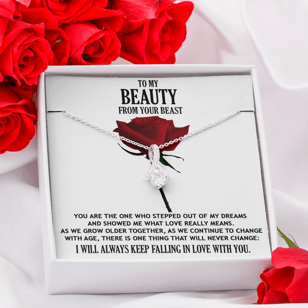 To My Beauty From Your Beast - You Stepped Out of my Dreams Romantic Soulmate Necklace