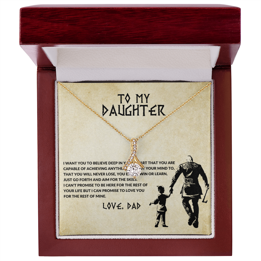 To my daughter, you will never lose