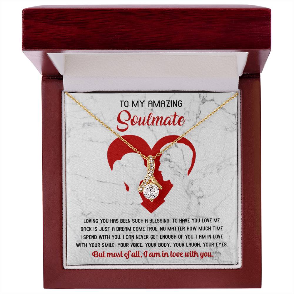 To My Amazing Soulmate – I Am In Love With You - Alluring Beauty Necklace with Romantic Message Card