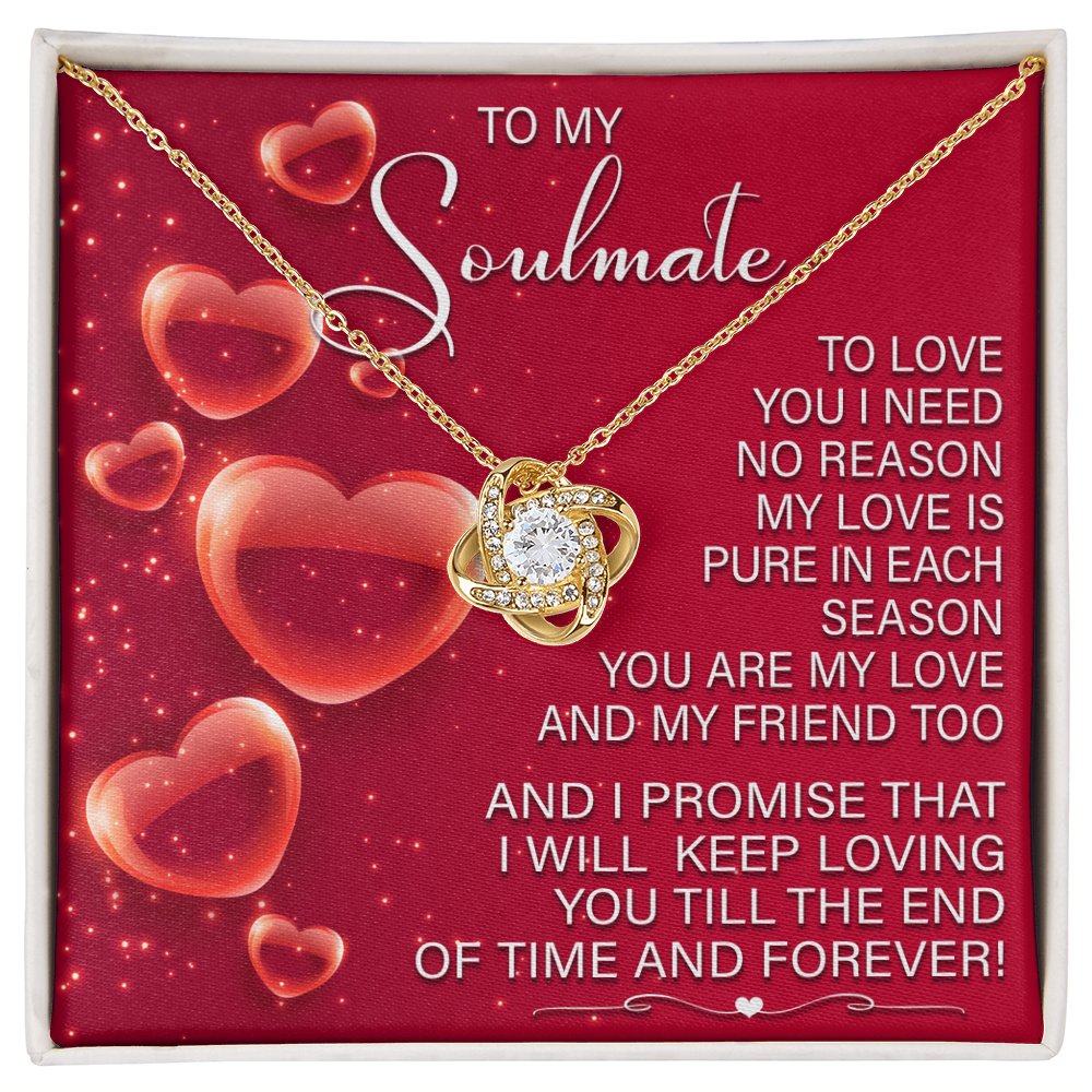 To My Soulmate – Keep Loving You - Love Knot Necklace