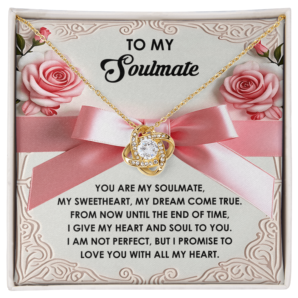 To My Soulmate - Heart & Soul Love Knot Necklace