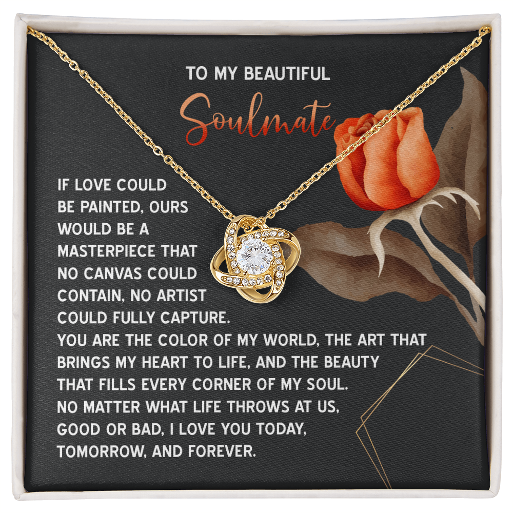 To My Beautiful Soulmate – Our Love is a Masterpiece Love Knot Necklace with Heartfelt Message Card