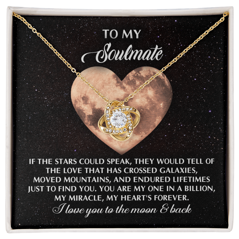 To My Soulmate - Crossed Galaxies - Love Knot Necklace with Heartfelt Message