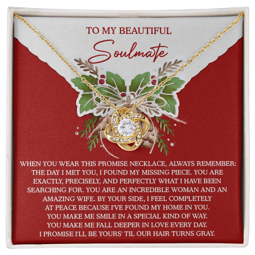 To My Beautiful Soulmate Promise Necklace – Love Knot Necklace Gift for Wife, Missing Piece Keepsake