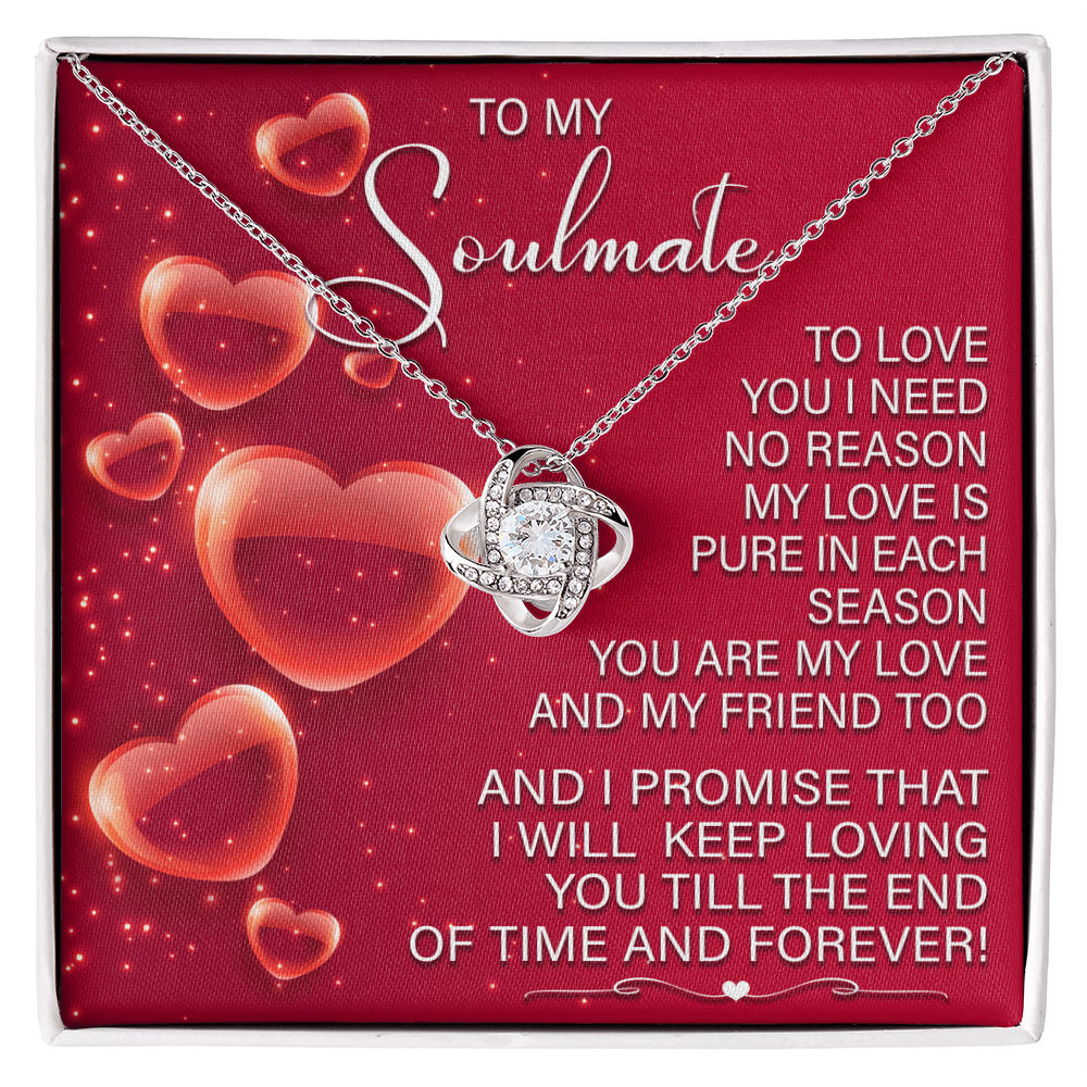 To My Soulmate – Keep Loving You - Love Knot Necklace