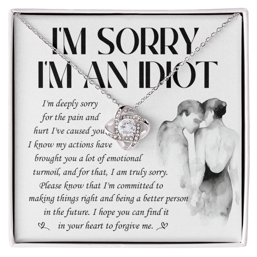 Heartfelt Apology Gift for Her - “I'm Sorry, I'm an Idiot” Love Knot Necklace