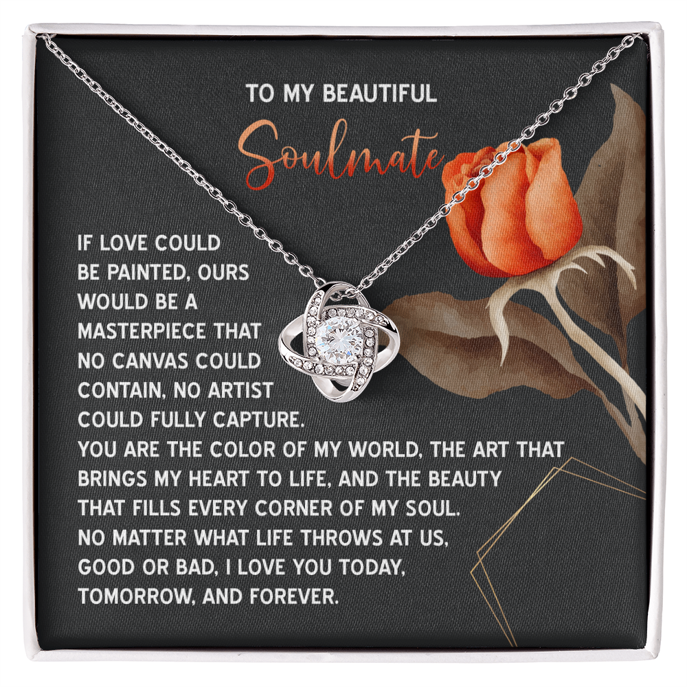 To My Beautiful Soulmate – Our Love is a Masterpiece Love Knot Necklace with Heartfelt Message Card