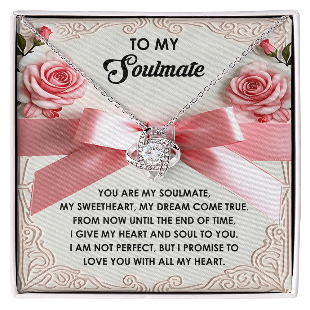 To My Soulmate - Heart & Soul Love Knot Necklace