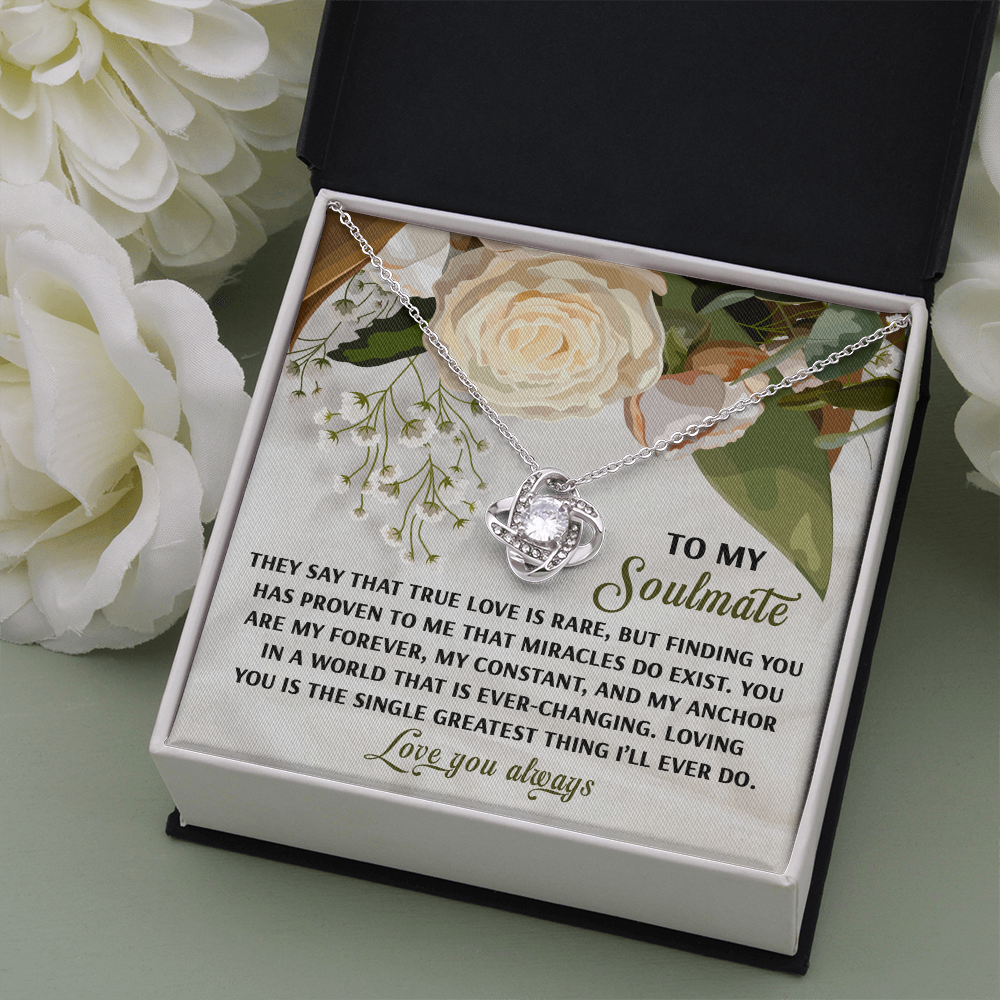 To My Soulmate - Miracles Exist - Love Knot Necklace with Heartfelt Message