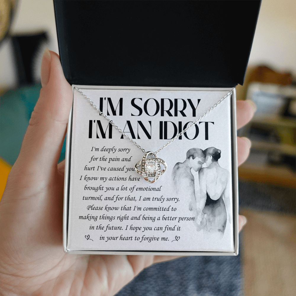 Heartfelt Apology Gift for Her - “I'm Sorry, I'm an Idiot” Love Knot Necklace