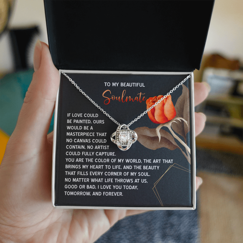 To My Beautiful Soulmate – Our Love is a Masterpiece Love Knot Necklace with Heartfelt Message Card