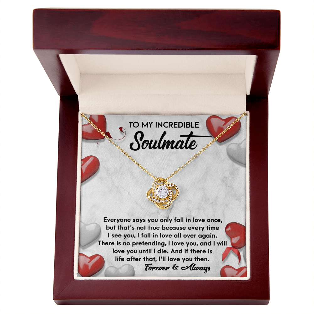 To My Incredible Soulmate – Fall in Love All Over Again - Love Knot Necklace with Heartfelt Message Card
