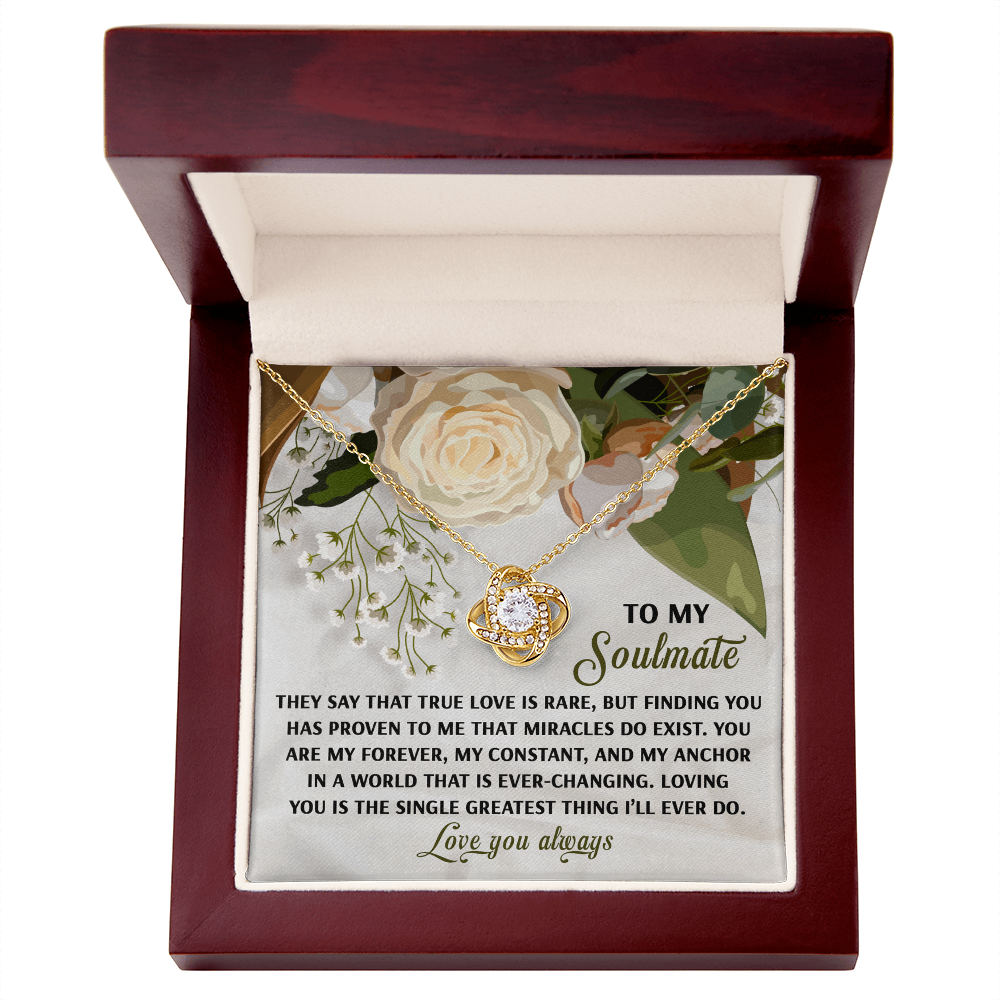 To My Soulmate - Miracles Exist - Love Knot Necklace with Heartfelt Message
