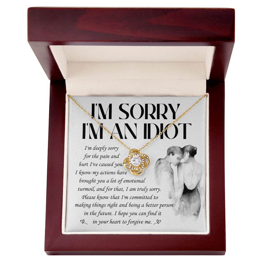 Heartfelt Apology Gift for Her - “I'm Sorry, I'm an Idiot” Love Knot Necklace