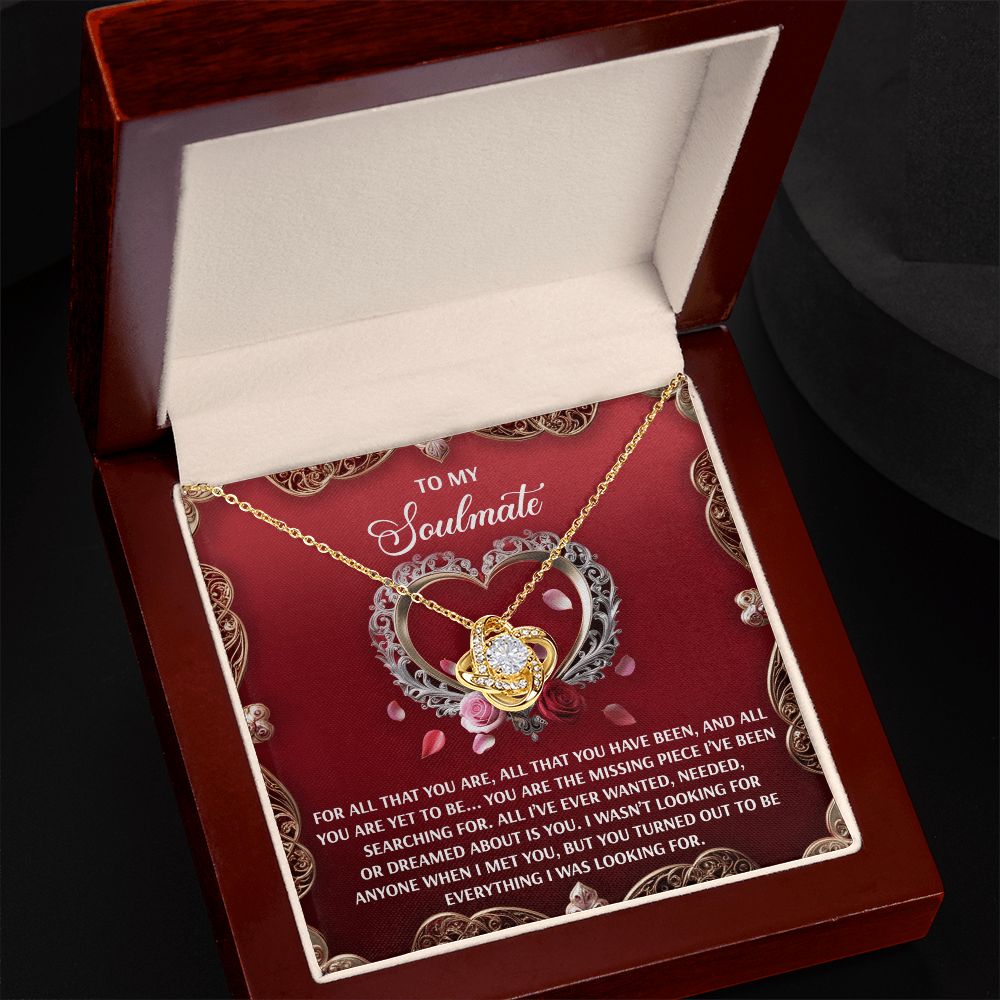 To My Soulmate - You're Everything I Was Looking For – Love Knot Necklace