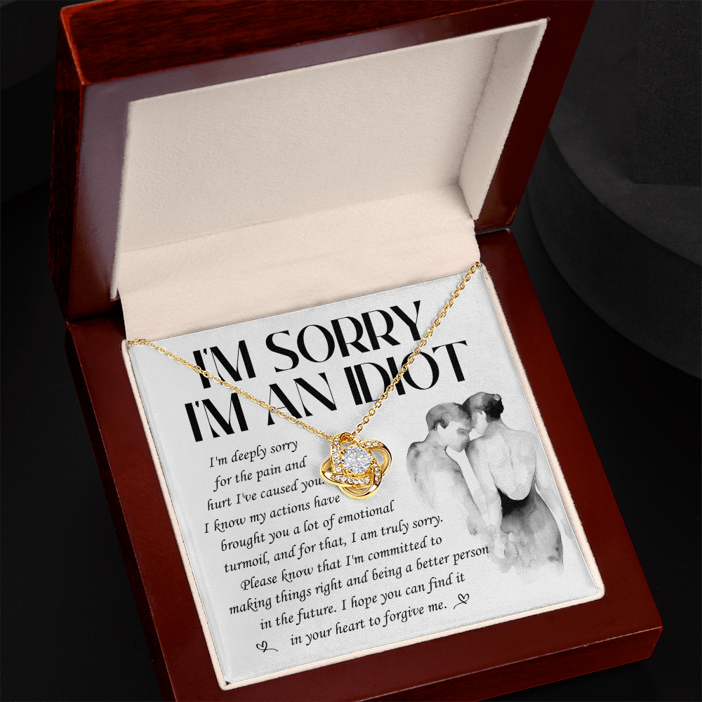 Heartfelt Apology Gift for Her - “I'm Sorry, I'm an Idiot” Love Knot Necklace