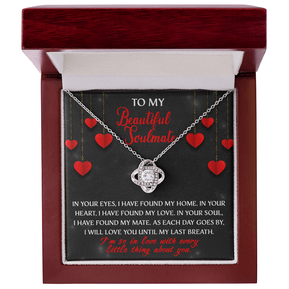 To My Beautiful Soulmate Love Knot Necklace – You Are My Home Forever Gift for Her
