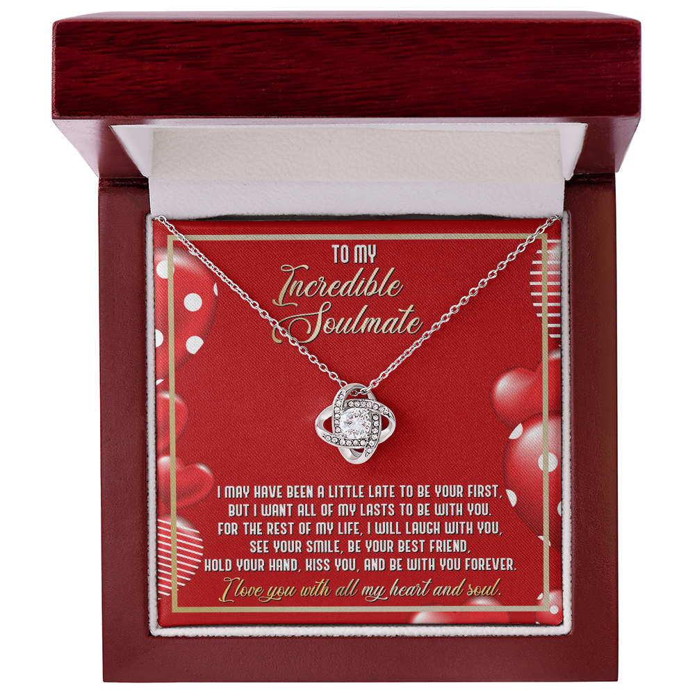 To My Incredible Soulmate Love Knot Necklace – Heart and Soul Love Gift for Wife or Girlfriend
