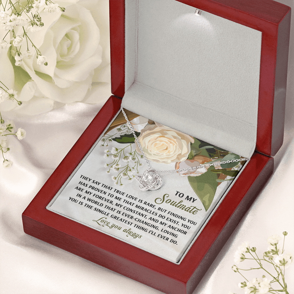 To My Soulmate - Miracles Exist - Love Knot Necklace with Heartfelt Message