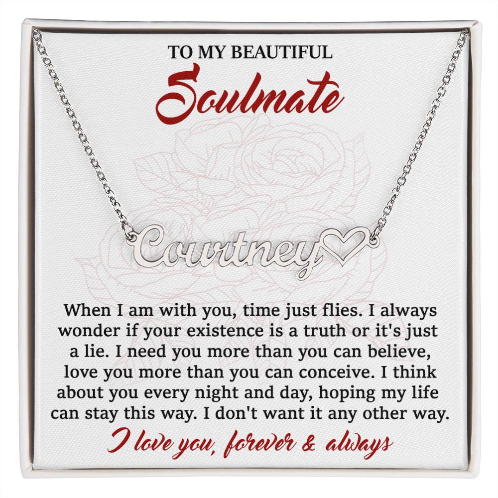 Soulmate-I Need You Personalized Script Name Necklace