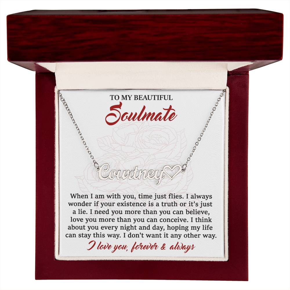 Soulmate-I Need You Personalized Script Name Necklace