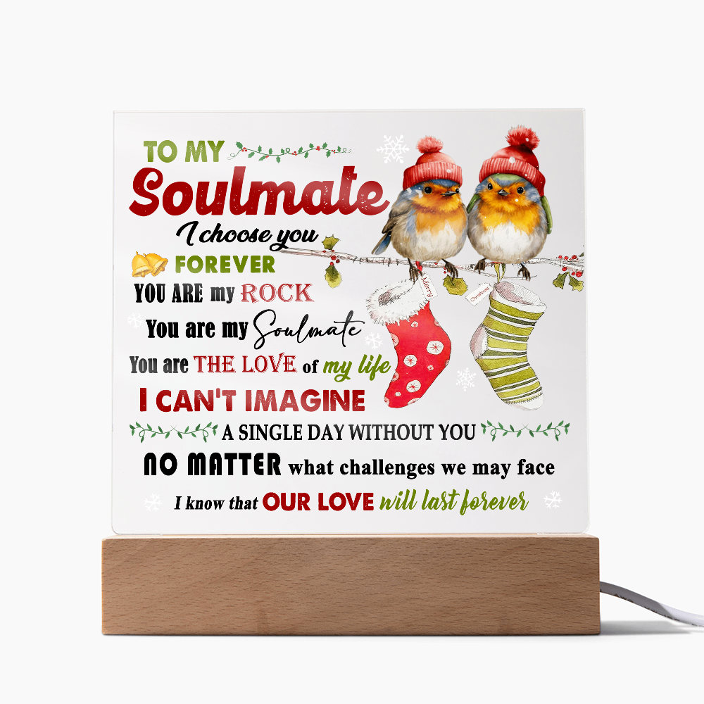 To My Soulmate Christmas Acrylic Plaque with LED Base – Romantic Holiday Gift