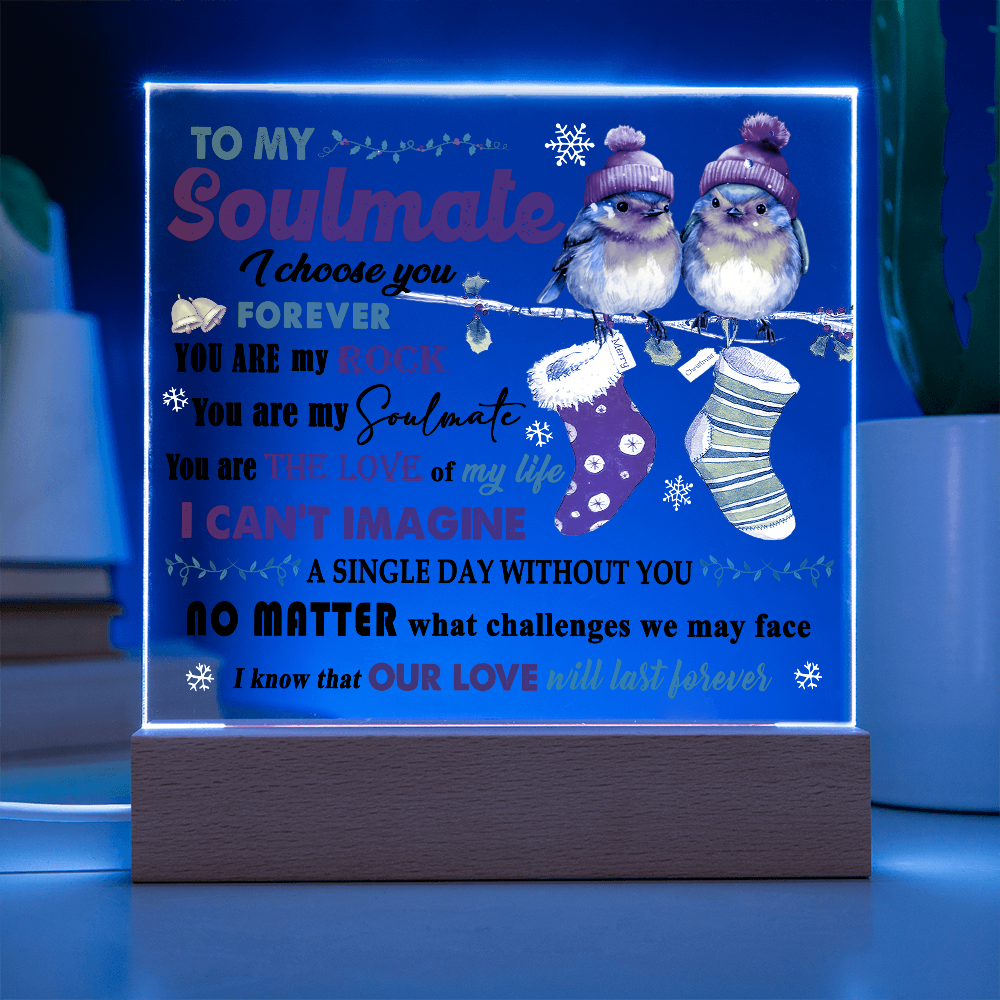 To My Soulmate Christmas Acrylic Plaque with LED Base – Romantic Holiday Gift