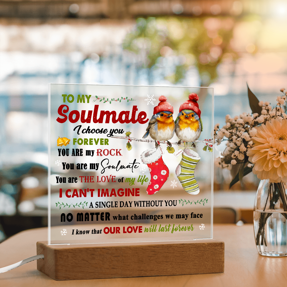To My Soulmate Christmas Acrylic Plaque with LED Base – Romantic Holiday Gift